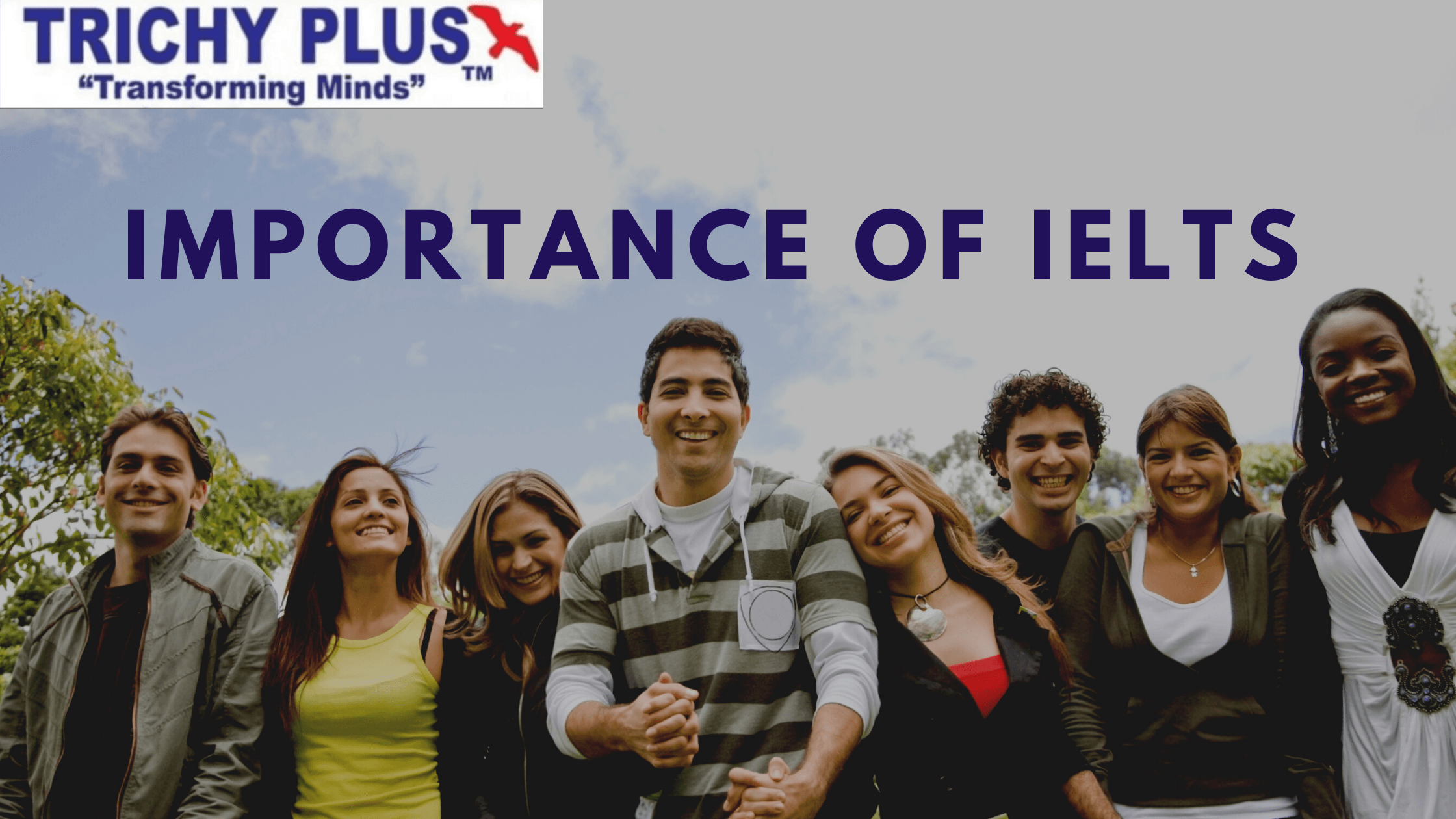 THE IMPORTANCE OF IELTS