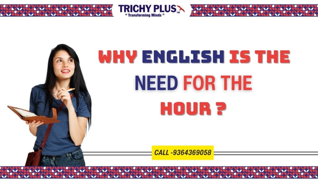 Why English is the need for Hour