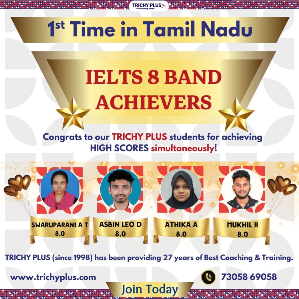 Ielts Band 8 Achievers of Trichy Plus